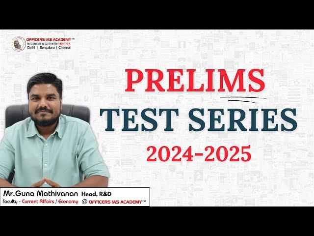 Prelims Test Series 2024-25 | Prepare for UPSC 2025 with Officers IAS Academy