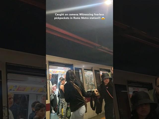  Caught on camera: Shameless pickpockets in Rome Metro station!! #Pickpocket #Roma #Viral #Trending