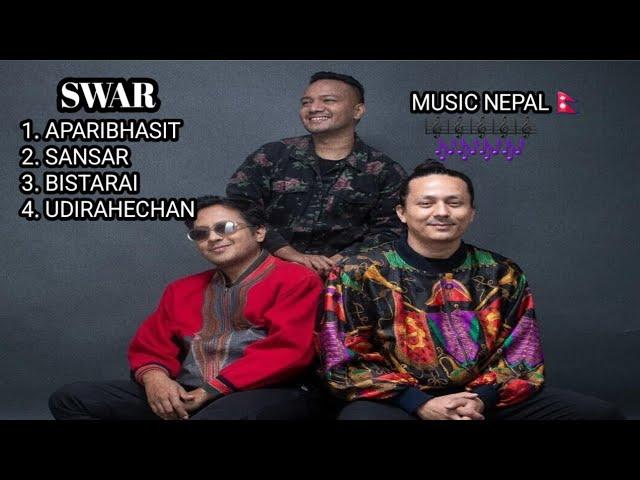 SWAR || Hit Nepali song | music nepali | top new nepali song list | music list from swar band #music
