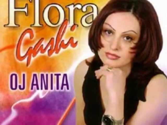 Flora Gashi - Oj Anita Vajza Ime - Zemra e Nenes