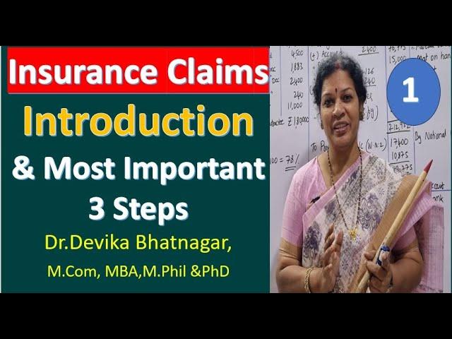 1. Insurance Claims Chapter - Introduction & Most Important 3 Steps To Solve Insurance Claims