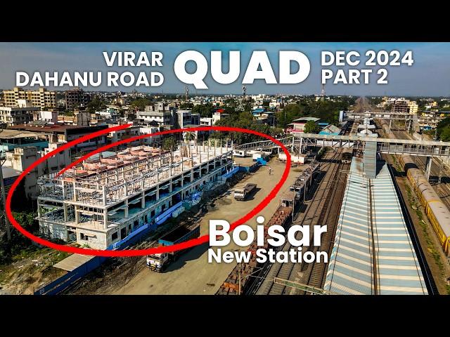Virar - Dahanu Road Suburban Quadrupling December 2024 Update Part 2 | Kelve to Dahanu