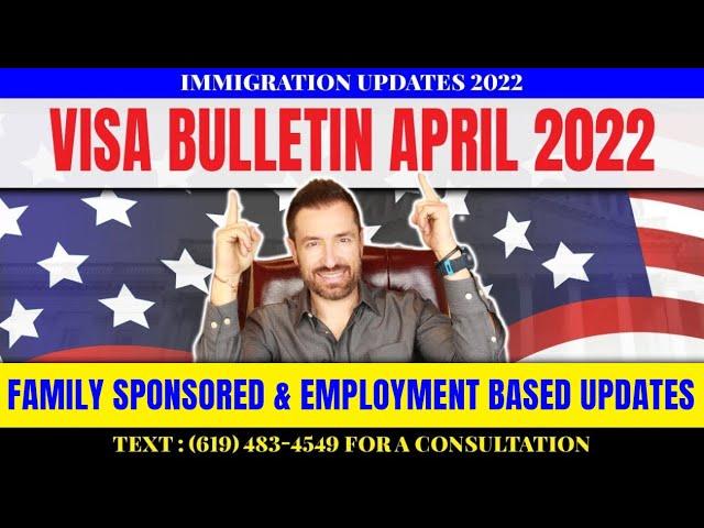 Immigration Update: Visa Bulletin April 2022