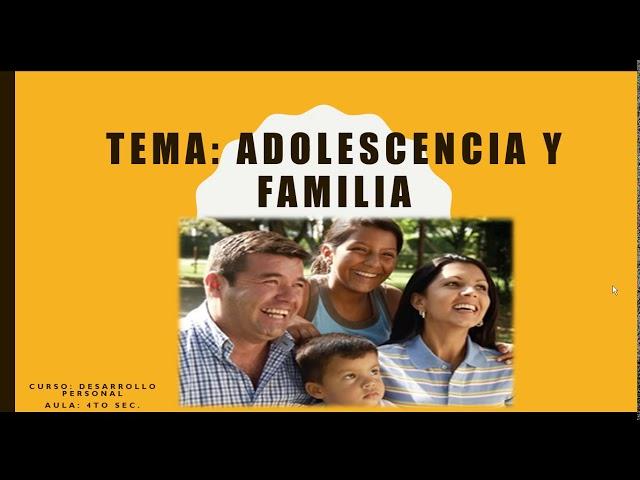 ADOLESCENCIA Y FAMILIA I