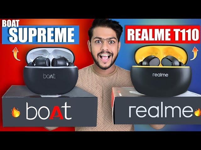 Boat Supreme VS Realme T110 Earbuds | Best Earbuds Under 1500 Rs |