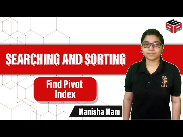 Find Pivot Index | Leetcode 724 Solution | Searching and Sorting