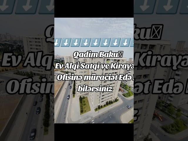 Qadim BAKU ƏMLAK agentliyi