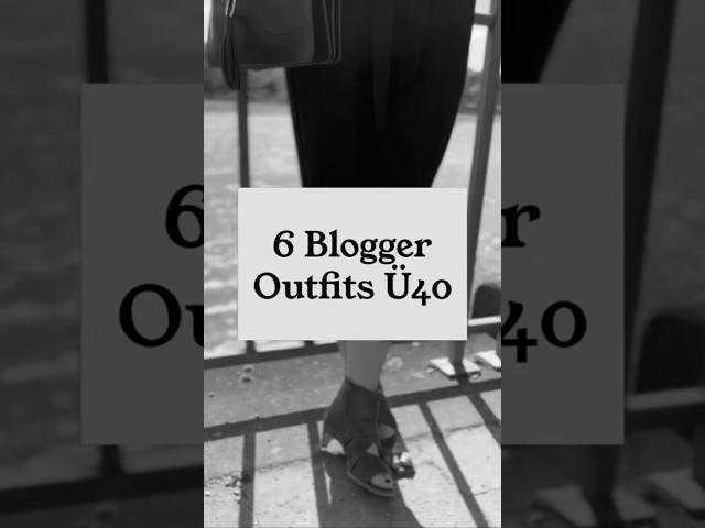 Ü40 Blogger Styles  Welches Outfit ist euer Favorit? #ü40 #bloggerin #over40 #fashionable #frauen