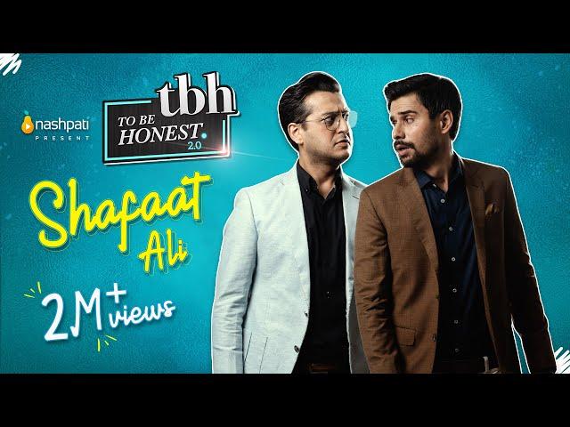 To Be Honest 2.0 | Syed Shafaat Ali | Tabish Hashmi | Full Episode | Nashpati Prime