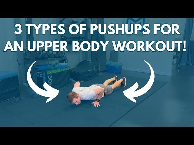 3 Types of Push-ups for an Upper Body Workout!