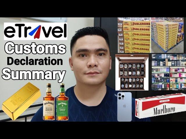 E-TRAVEL CUSTOMS DECLARATION SUMMARY | MGA BAWAL AT PWEDENG DALHIN PAUWI SA PILIPINAS