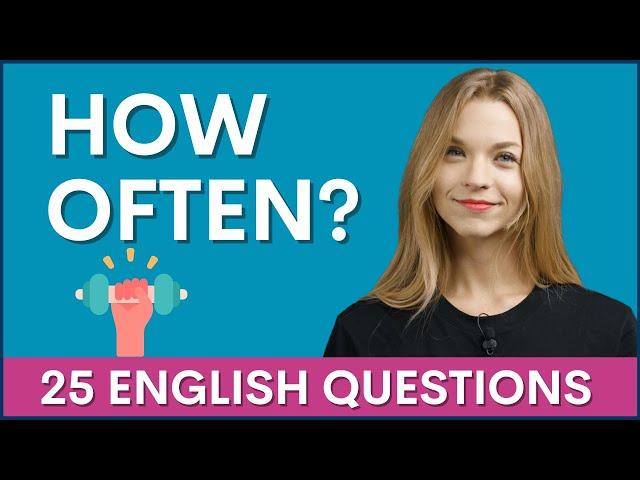 25 HOW OFTEN Questions about Fitness | English Interview to Practice Grammar