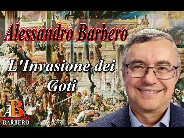 Alessandro Barbero - L' Invasione dei Goti