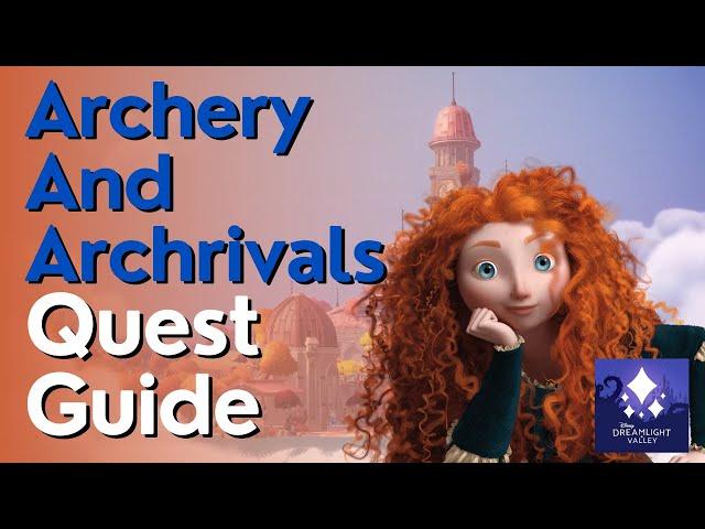 Archery & Archrivals Quest Guide In Disney Dreamlight Valley