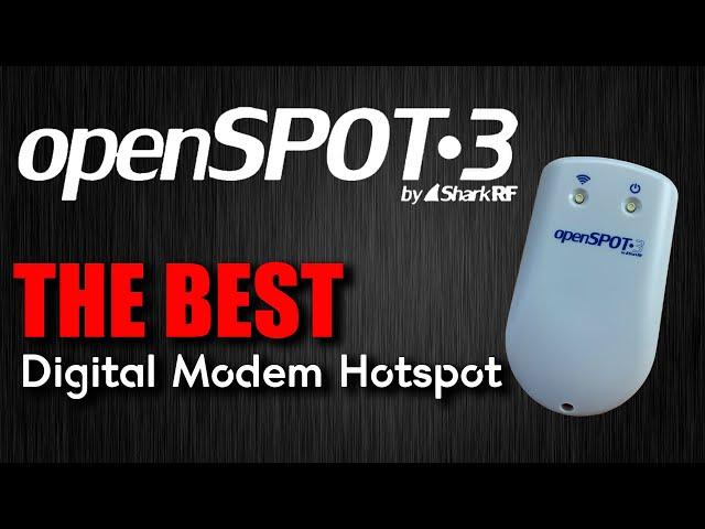 SharkRF OpenSpot 3 - The Best Digital Modem Hotspot