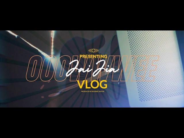 Jai Jia Ooowwwee Vlog Episode  1