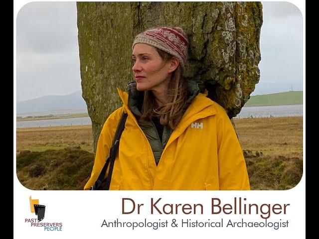 Dr. Karen Bellinger, Anthropologist & Historical Archaeologist