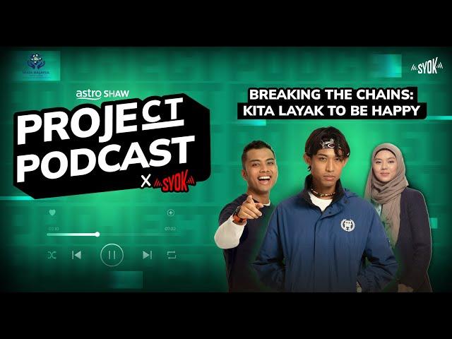 PROJECT PODCAST EPISODE 2 - “KITA LAYAK TO BE HAPPY” | KOLABORASI BERSAMA MIASA MALAYSIA