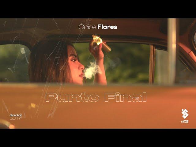 Ónice Flores_Punto Final