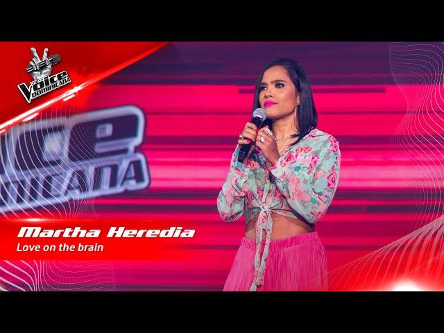 Martha Heredia - Love on the brain | The Voice Dominicana 2022