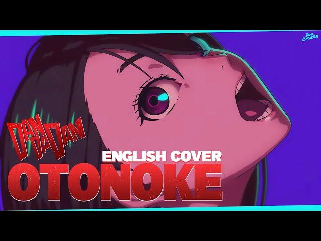 DAN DA DAN OP - "Otonoke" by Creepy Nuts (ENGLISH COVER) | Dima Lancaster