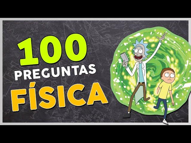  100 Preguntas de FÍSICA con Opciones [Nivel Medio ]