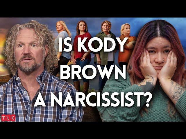 Is Kody Brown a Narcissist? | Therapist Reacts to Sister Wives