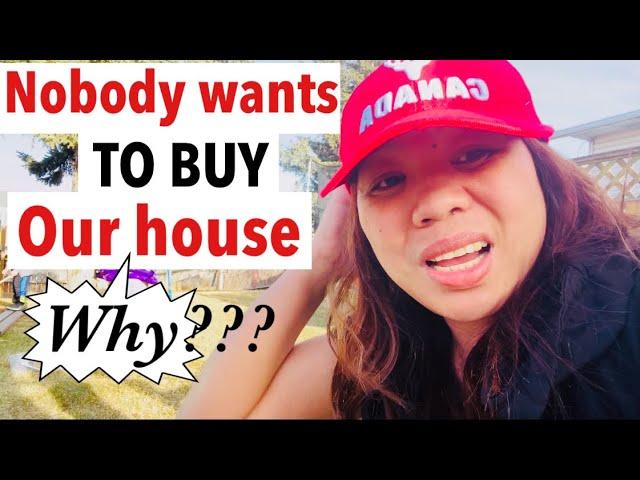 WHY NOBODY WANTS TO BUY OUR HOUSE IN Canada | Family vlog | BUYING A Home in Canada|sarah buyucan