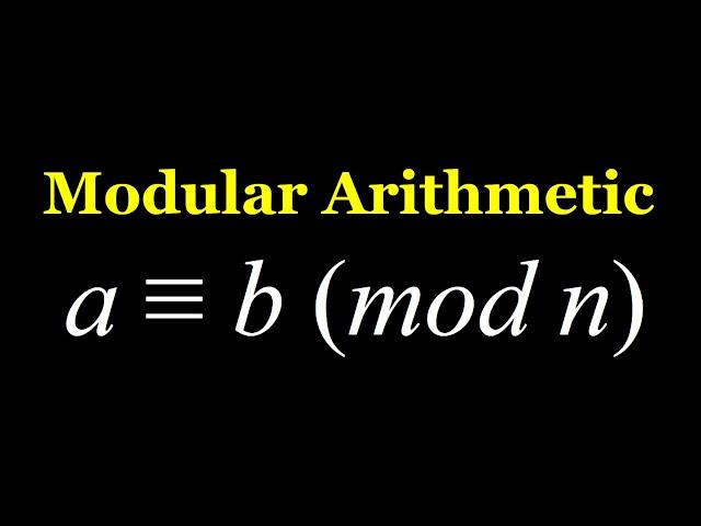 Basics of Modular Arithmetic