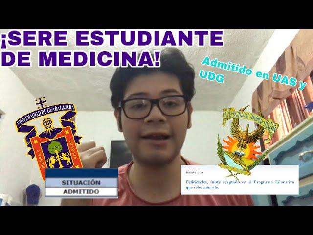 ¡SERE ESTUDIANTE DE MEDICINA! - Fui admitido en la carrera de Medicina en UDG y UAS (Mi experiencia)