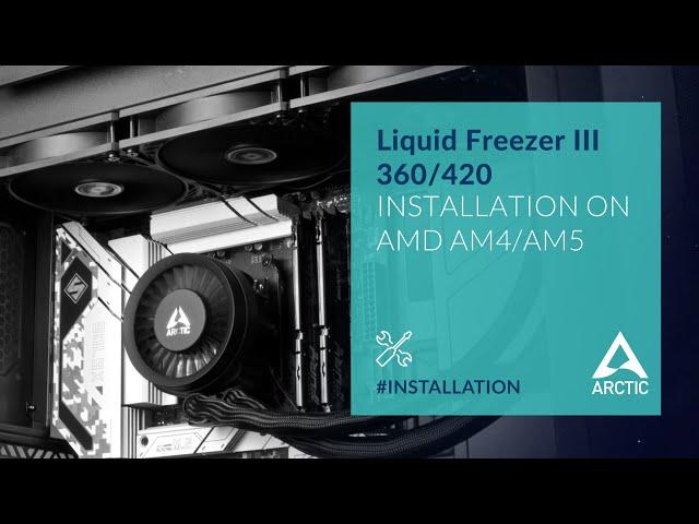 Liquid Freezer III 360/420 – Installation on AMD