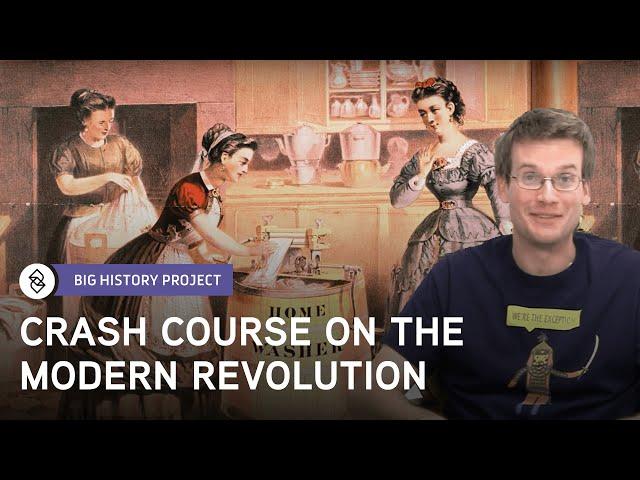 Crash Course Big History #8: The Modern Revolution | Big History Project