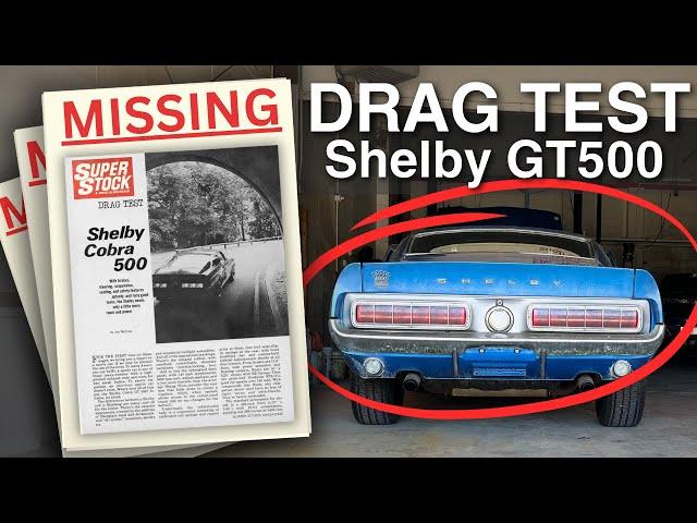 Lost 1968 Shelby GT500 Found! Super Stock Magazine Drag Car