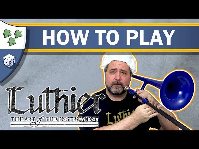 How to play Luthier