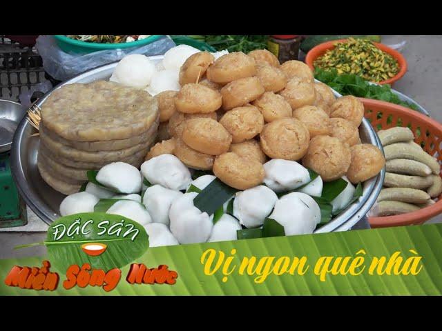 Bắt thèm các món chè bánh miền quê - Vị ngon miền Tây đố ai có thể chối từ | Đặc sản miền sông nước