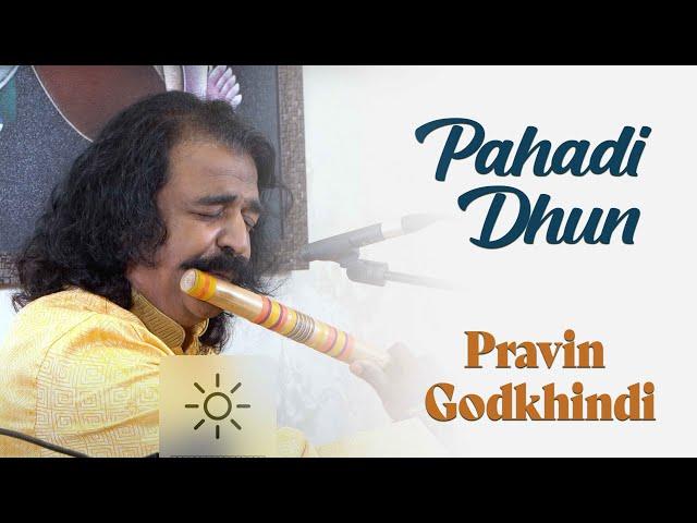 Pahadi Dhun | Pravin Godkhindi | Bazm e Khas