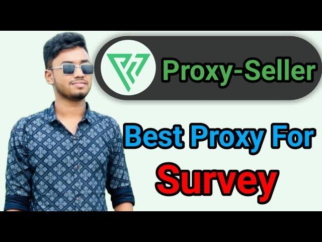 Best proxies for survey sites