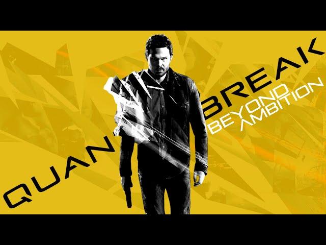 Quantum Break Critique | Beyond Ambition