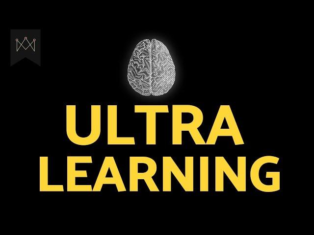 Ultra-learning: How to Learn Anything Faster