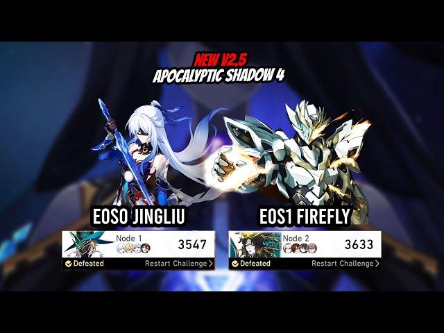 New v2.5 Apocalyptic Shadow 4 - E0S0 Jingliu and E0S1 Firefly | Honkai Star Rail