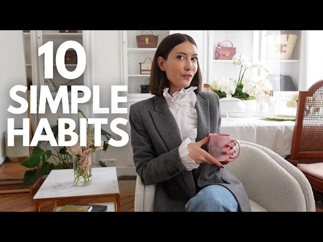 10 Simple French Habits that Improved My Life Forever *life changing*