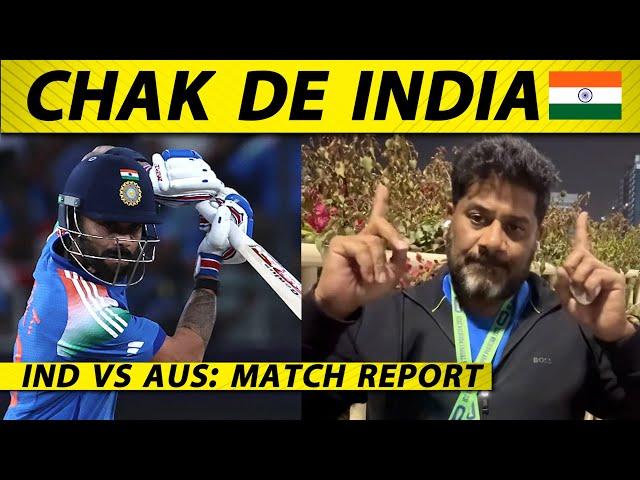 VIKRANT GUPTA REPORT IND VS AUS: Shandaar, Zabardast, Zindabad, Virat The Beast’s Back, Ind in Final