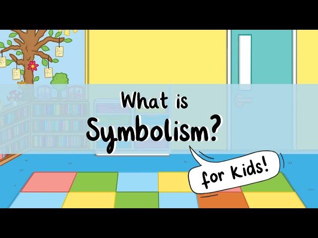 What is Symbolism? | All About Symbolism for Kids | Twinkl USA