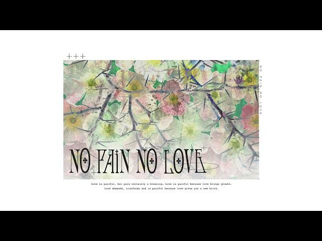 HEi-Z - NO PAIN NO LOVE (Official Audio)