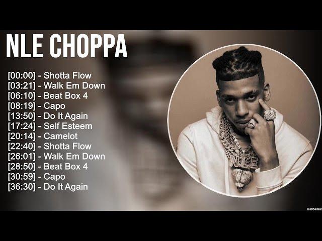Nle Choppa Greatest Hits Full Album ▶️ Full Album ▶️ Top 10 Hits of All Time