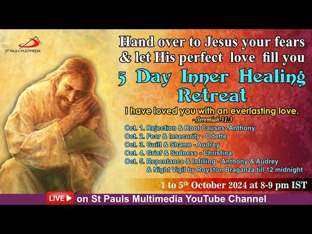 Inner Healing Retreat & LIVE ADORATION Day 1 - 1 October 2024  | Anthony Lobo