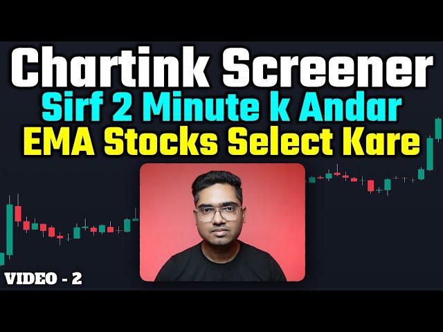 EMA Trading Strategy | How To Use Chartink Screener for Intraday Trading