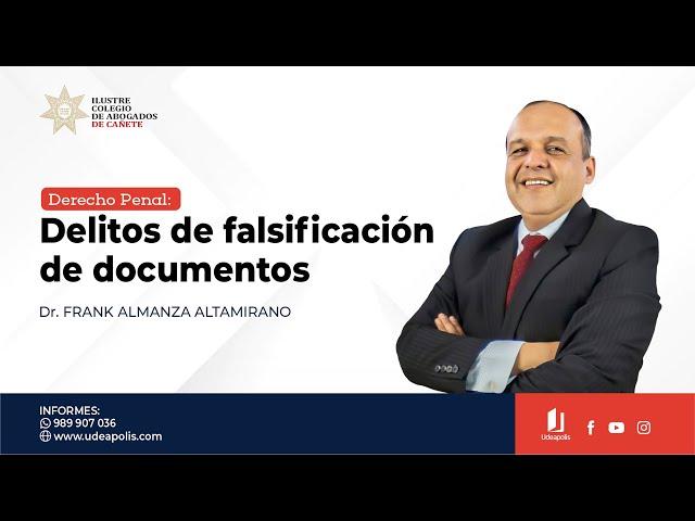 Delitos de Falsificación de Documentos | Frank Almanza Altamirano