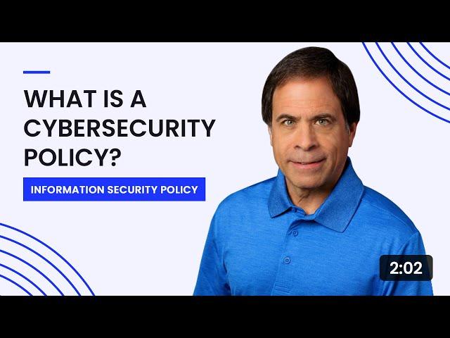 What is a Cybersecurity Policy?