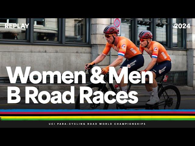 REPLAY - Women and Men B Road Races | 2024 UCI Para-cycling Road World Championships